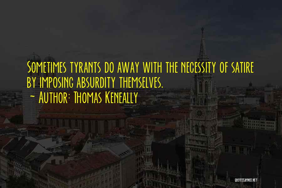 Thomas Keneally Quotes 2073160