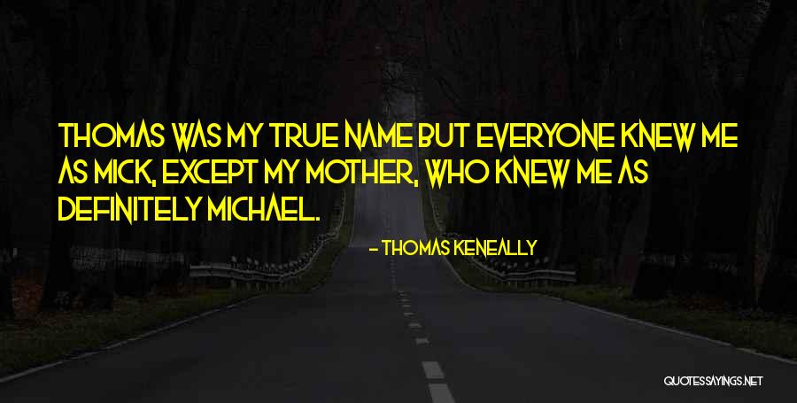 Thomas Keneally Quotes 2205456