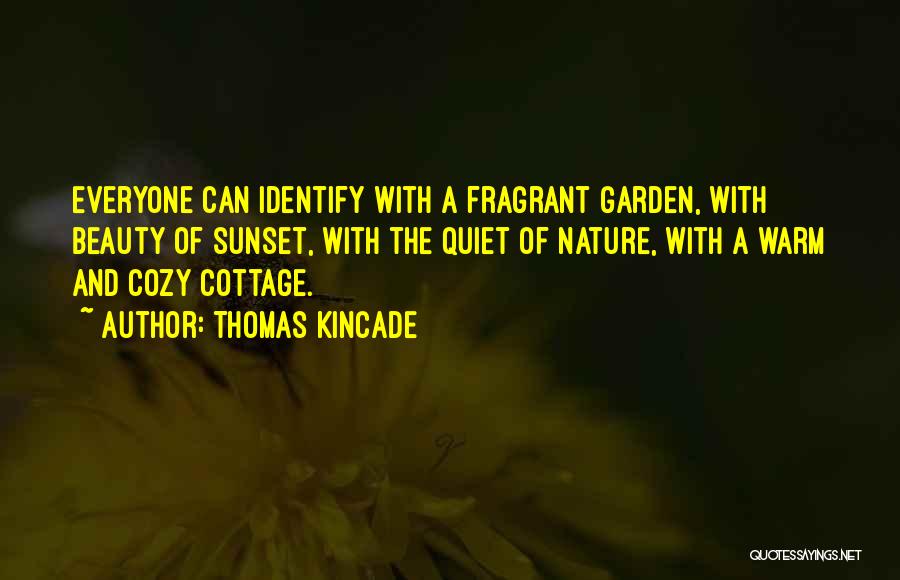 Thomas Kincade Quotes 1144315