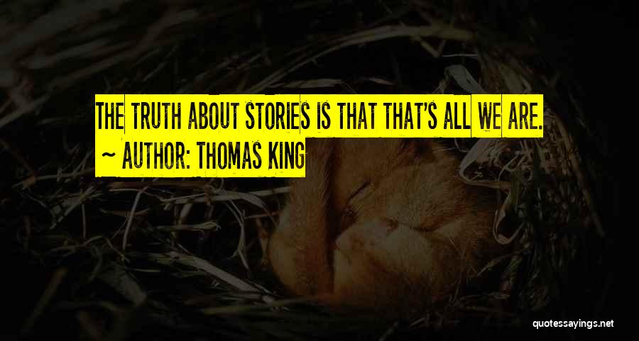 Thomas King Quotes 1403964