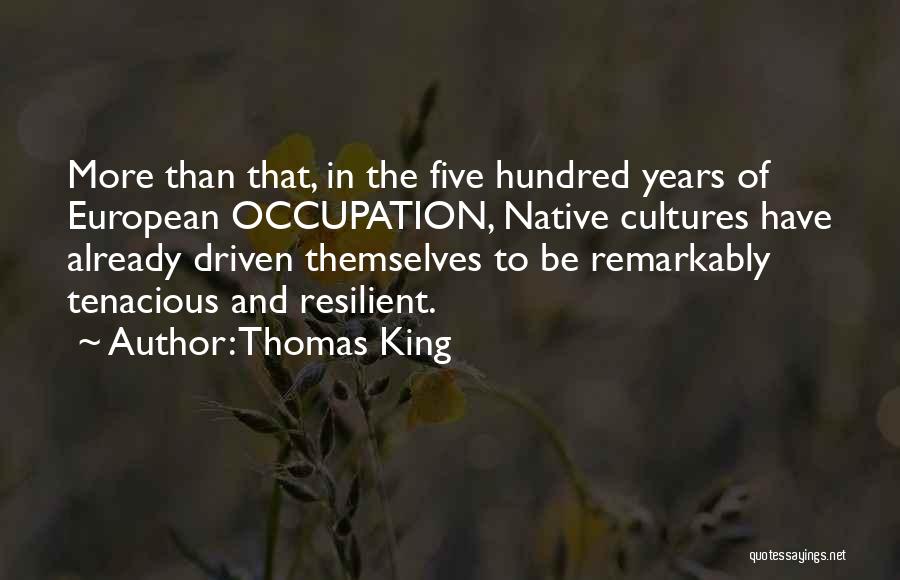 Thomas King Quotes 451513