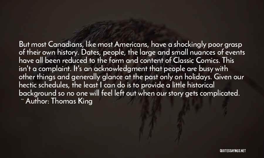 Thomas King Quotes 804133