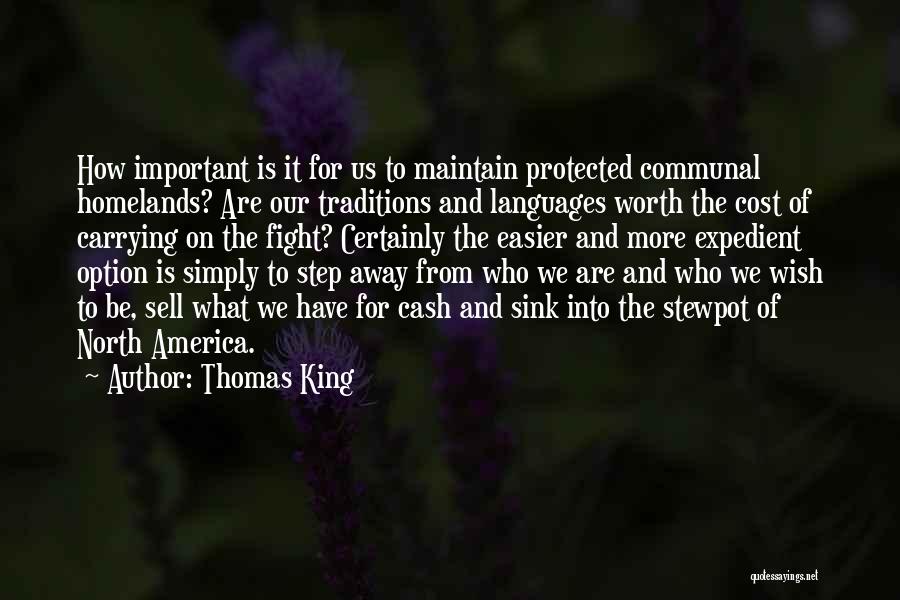 Thomas King Quotes 998987