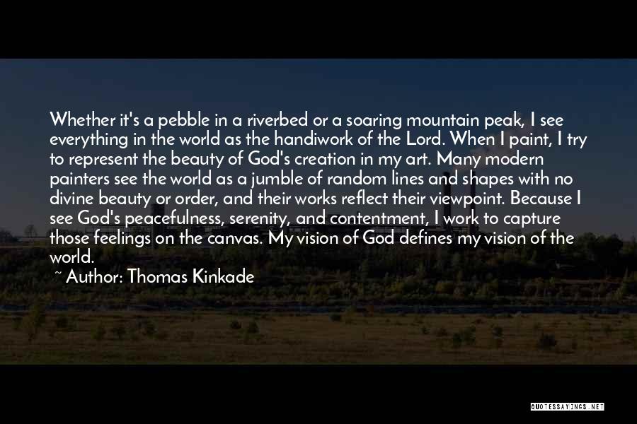 Thomas Kinkade Quotes 1028834