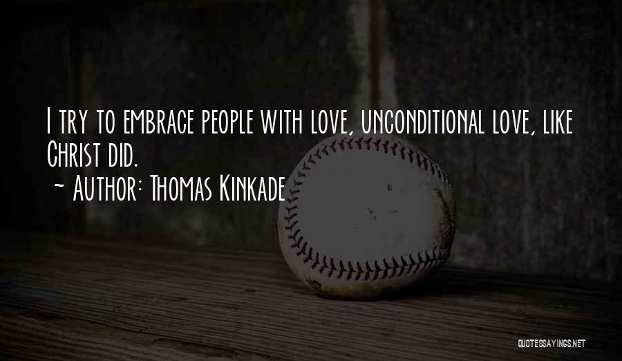 Thomas Kinkade Quotes 1214286