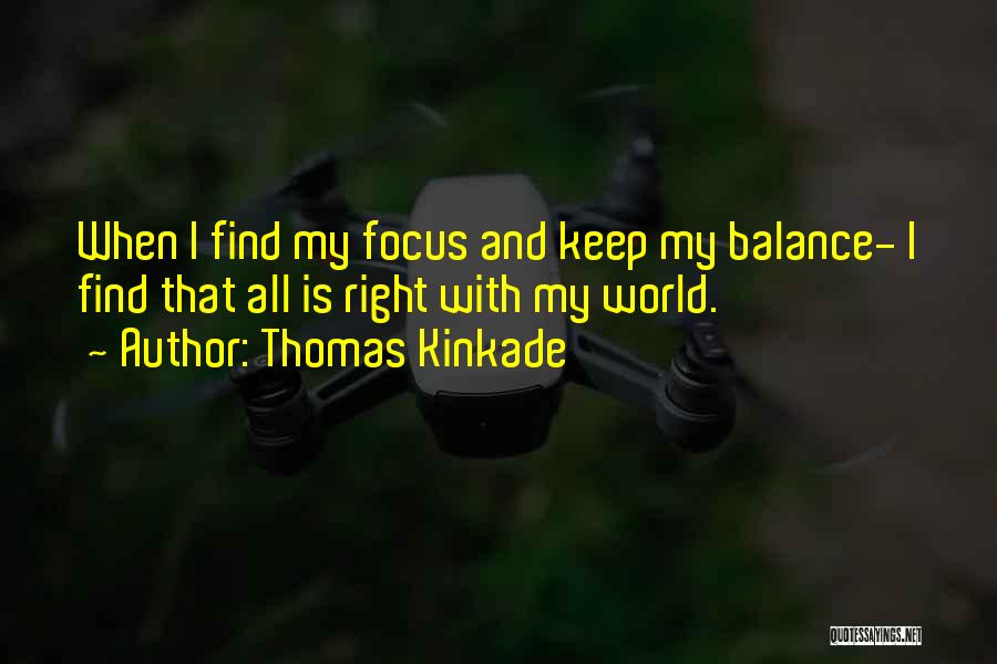 Thomas Kinkade Quotes 1851919