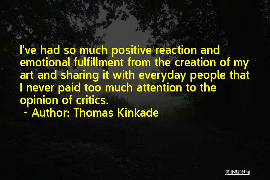 Thomas Kinkade Quotes 1897565