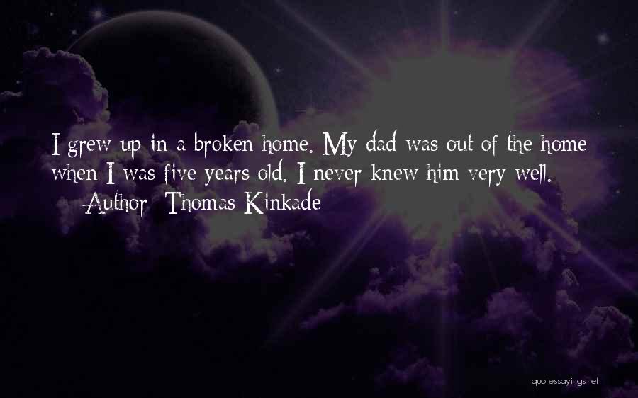 Thomas Kinkade Quotes 517124