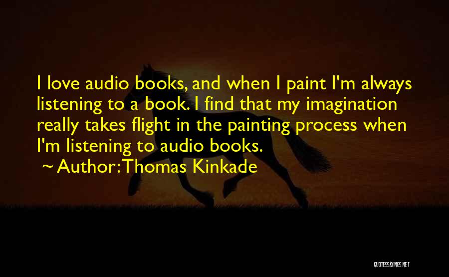 Thomas Kinkade Quotes 599429