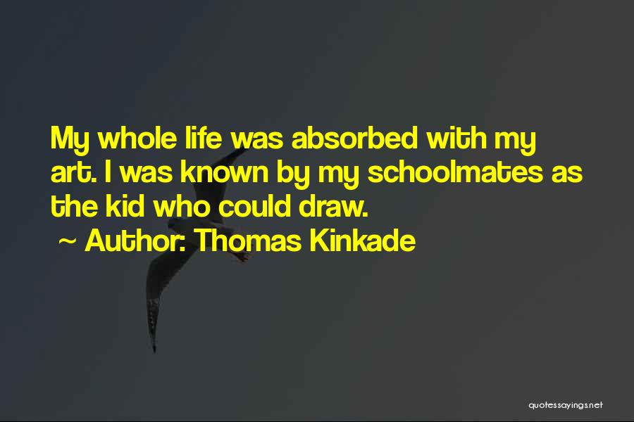 Thomas Kinkade Quotes 92357