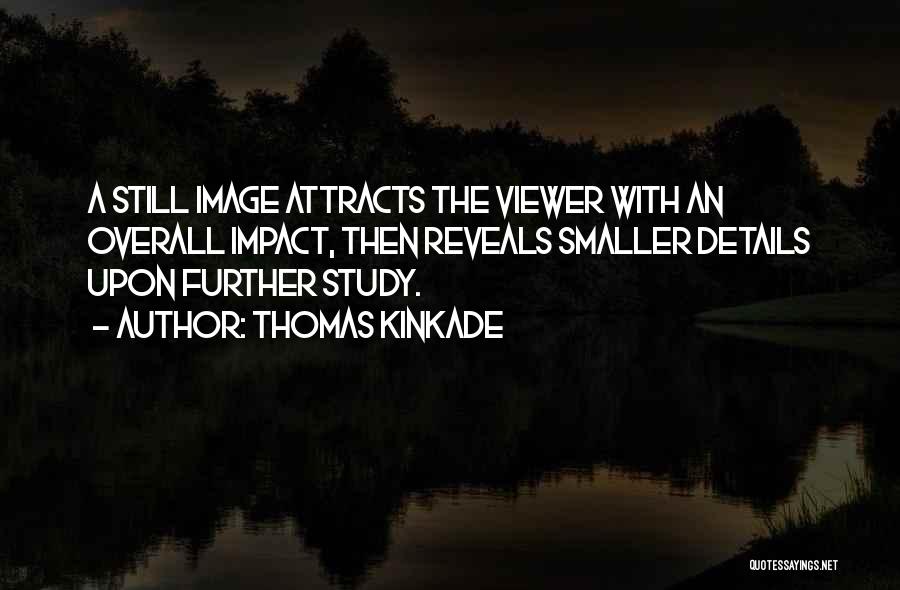 Thomas Kinkade Quotes 956304