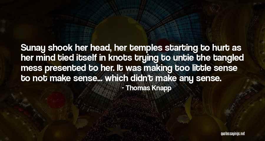 Thomas Knapp Quotes 2248918