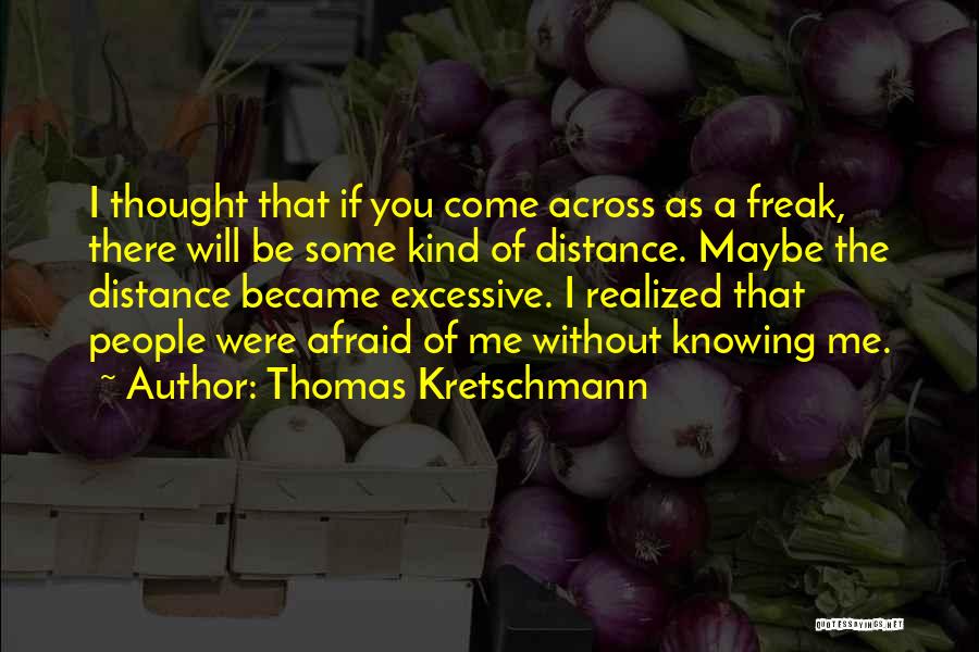 Thomas Kretschmann Quotes 2057304