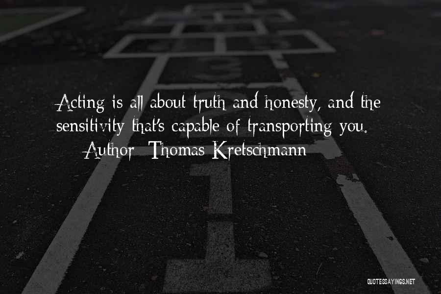 Thomas Kretschmann Quotes 211525
