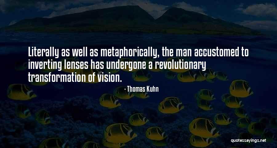 Thomas Kuhn Quotes 1416636