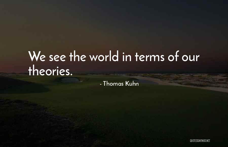 Thomas Kuhn Quotes 154080