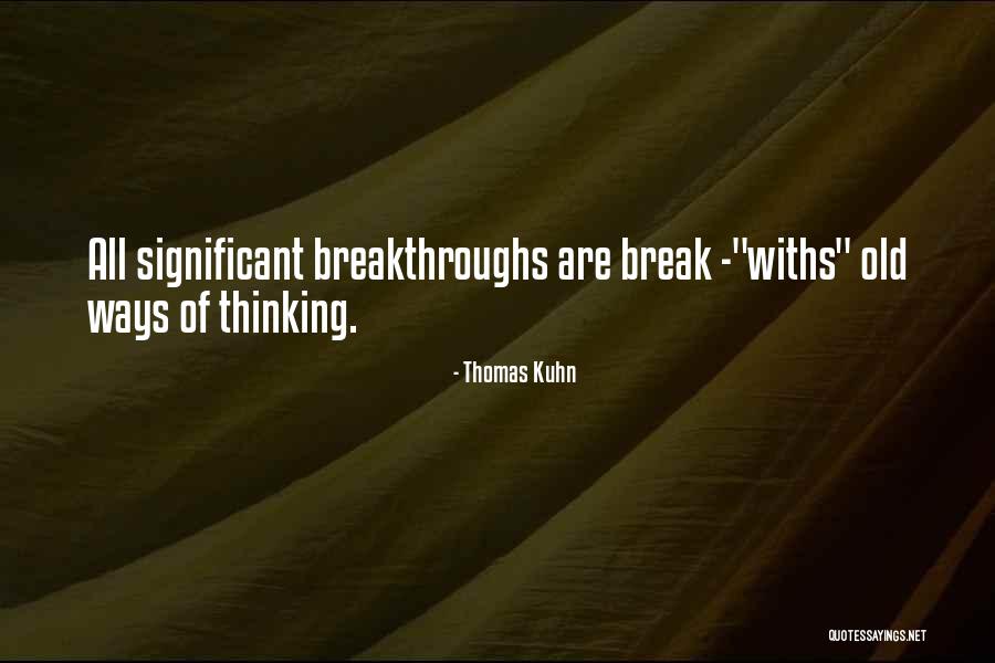 Thomas Kuhn Quotes 1584408 Thomas Kuhn Quotes 1584408