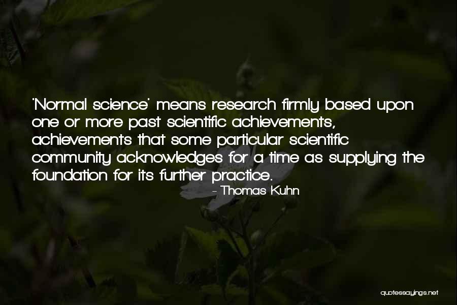 Thomas Kuhn Quotes 2167628 Thomas Kuhn Quotes 2167628