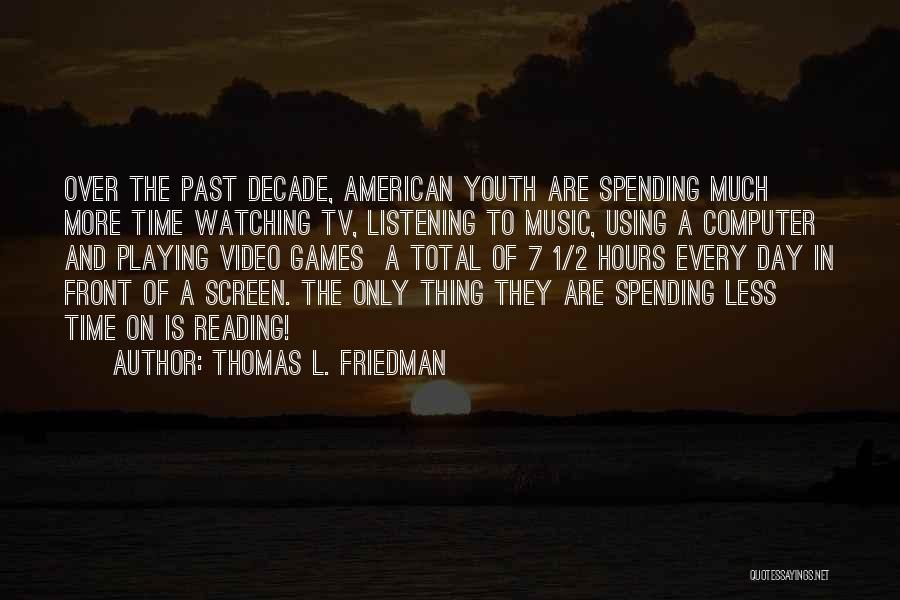 Thomas L. Friedman Quotes 1472878