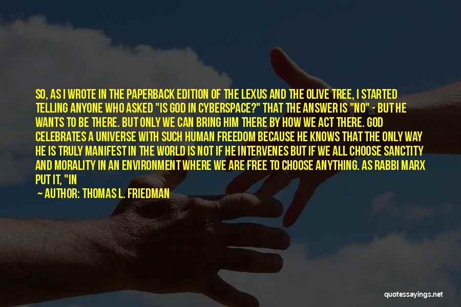 Thomas L. Friedman Quotes 1497097