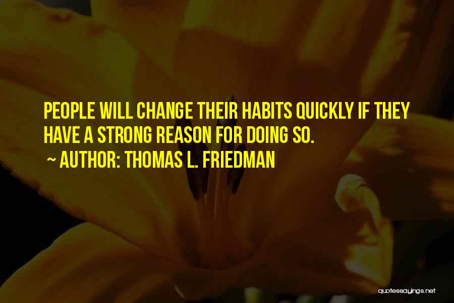 Thomas L. Friedman Quotes 1559803