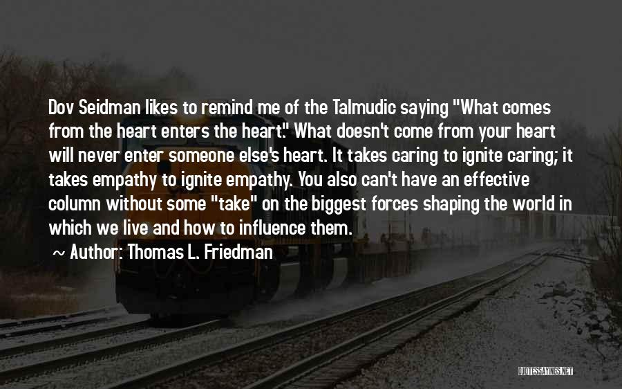 Thomas L. Friedman Quotes 1646626