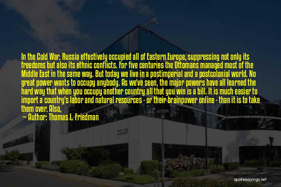 Thomas L. Friedman Quotes 1757415