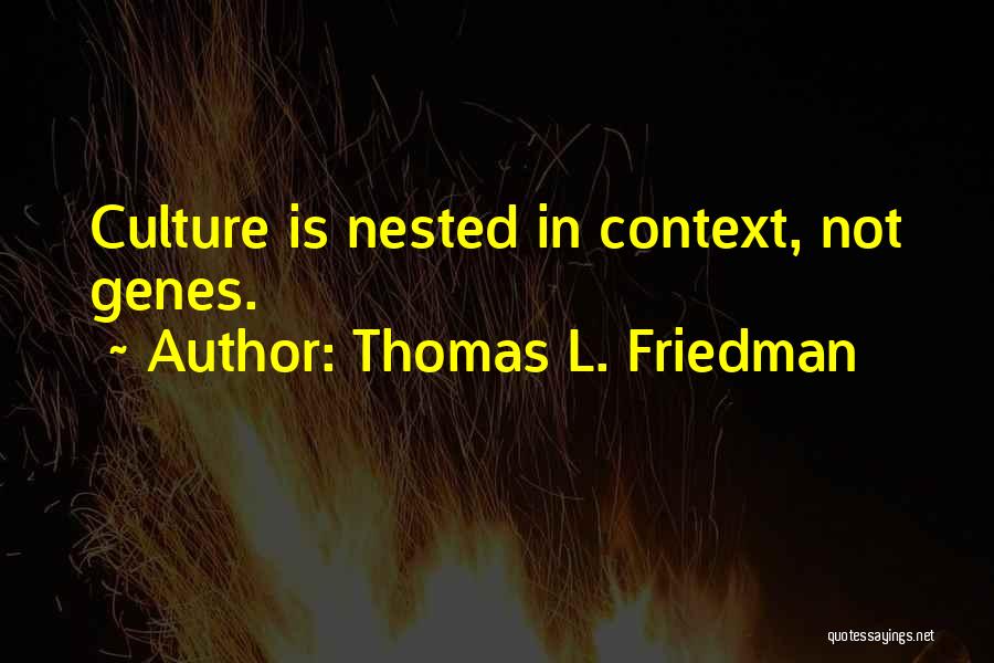 Thomas L. Friedman Quotes 1826653