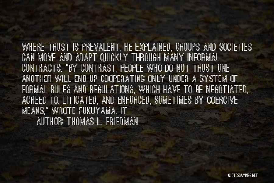 Thomas L. Friedman Quotes 1845738