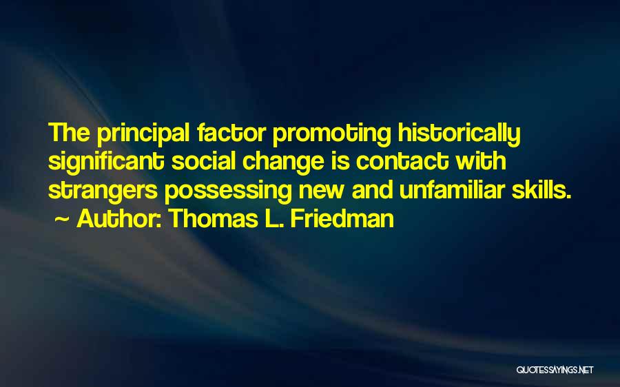 Thomas L. Friedman Quotes 1872321