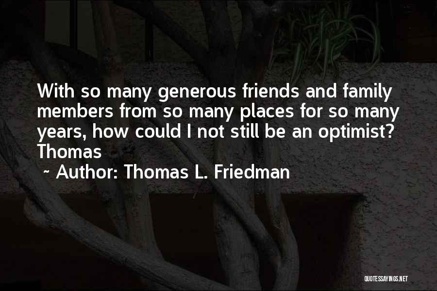 Thomas L. Friedman Quotes 215736