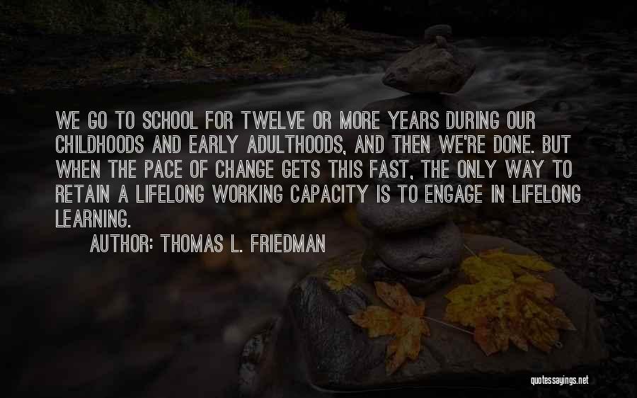 Thomas L. Friedman Quotes 2260856