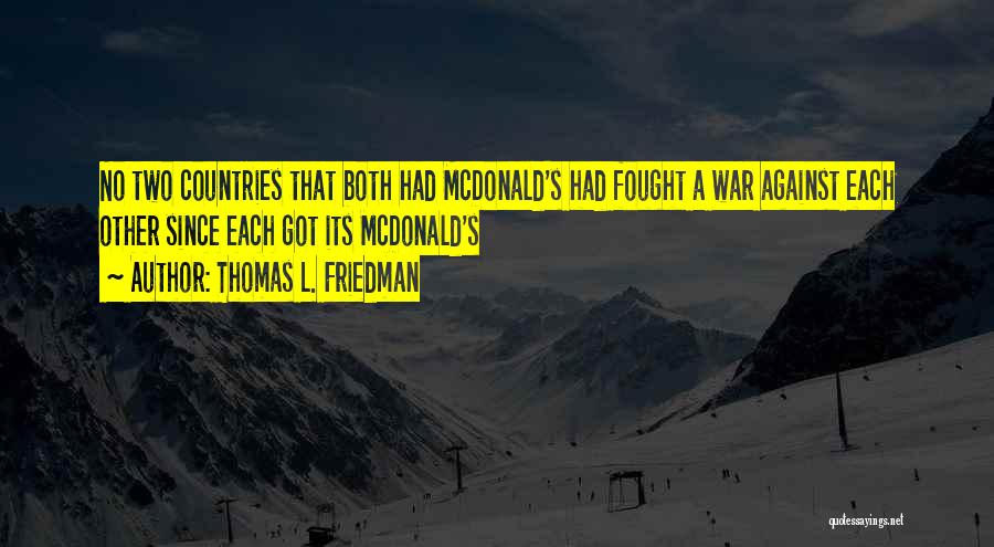 Thomas L. Friedman Quotes 320959