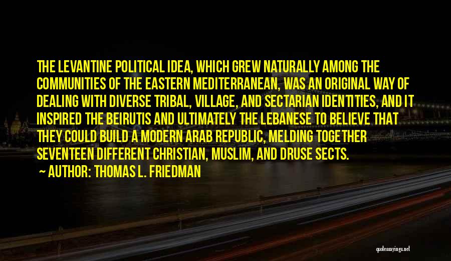 Thomas L. Friedman Quotes 605107