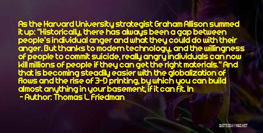 Thomas L. Friedman Quotes 759997