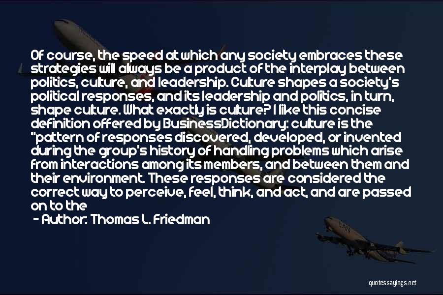 Thomas L. Friedman Quotes 859840