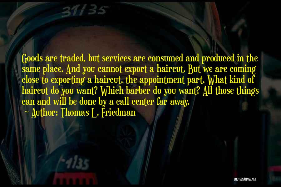 Thomas L. Friedman Quotes 875965