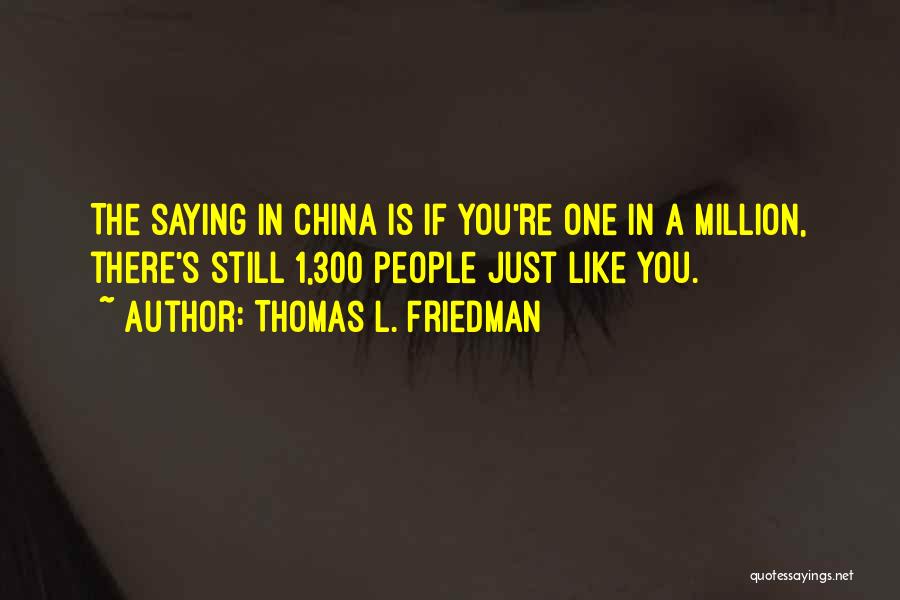 Thomas L. Friedman Quotes 937757