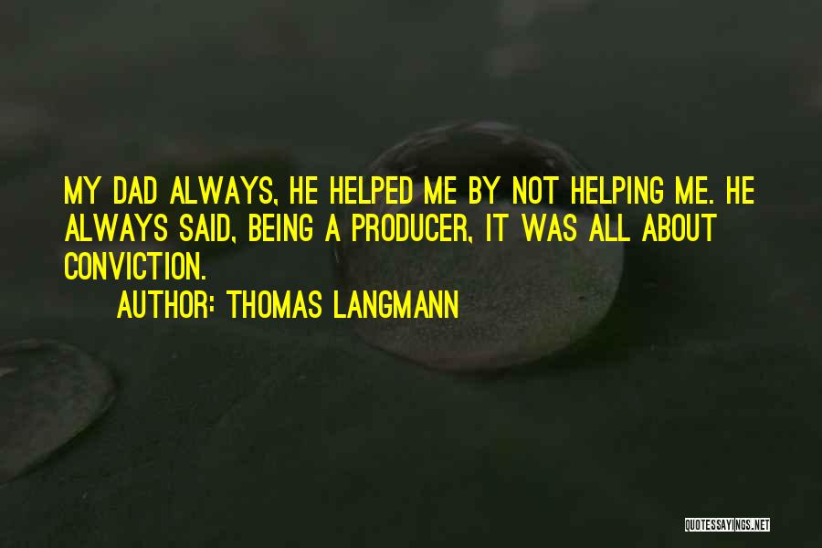 Thomas Langmann Quotes 639776