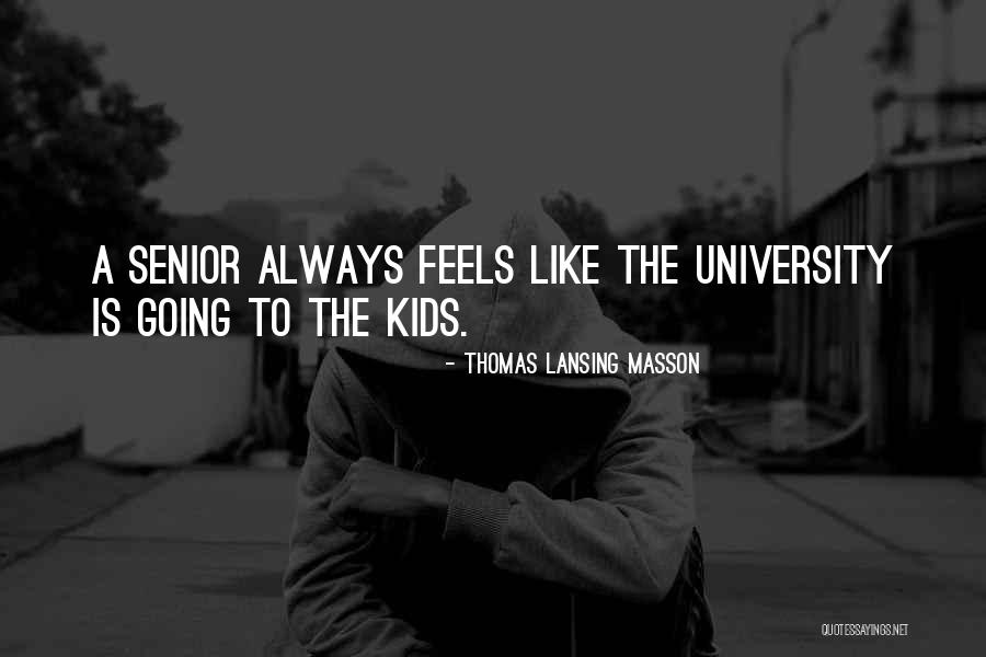 Thomas Lansing Masson Quotes 1720328 Thomas Lansing Masson Quotes 1720328