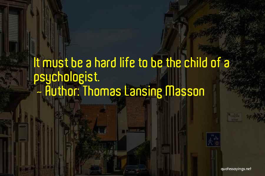 Thomas Lansing Masson Quotes 981781