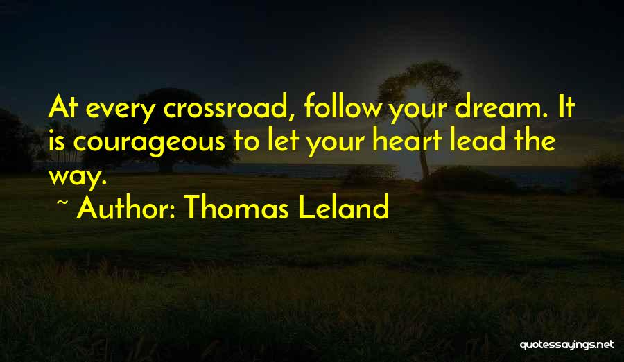 Thomas Leland Quotes 1279796