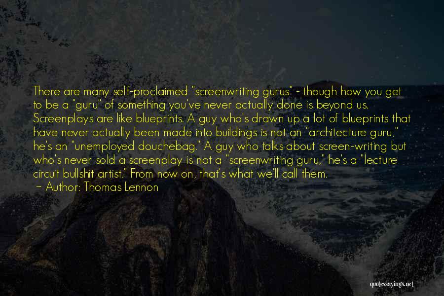 Thomas Lennon Quotes 1029258