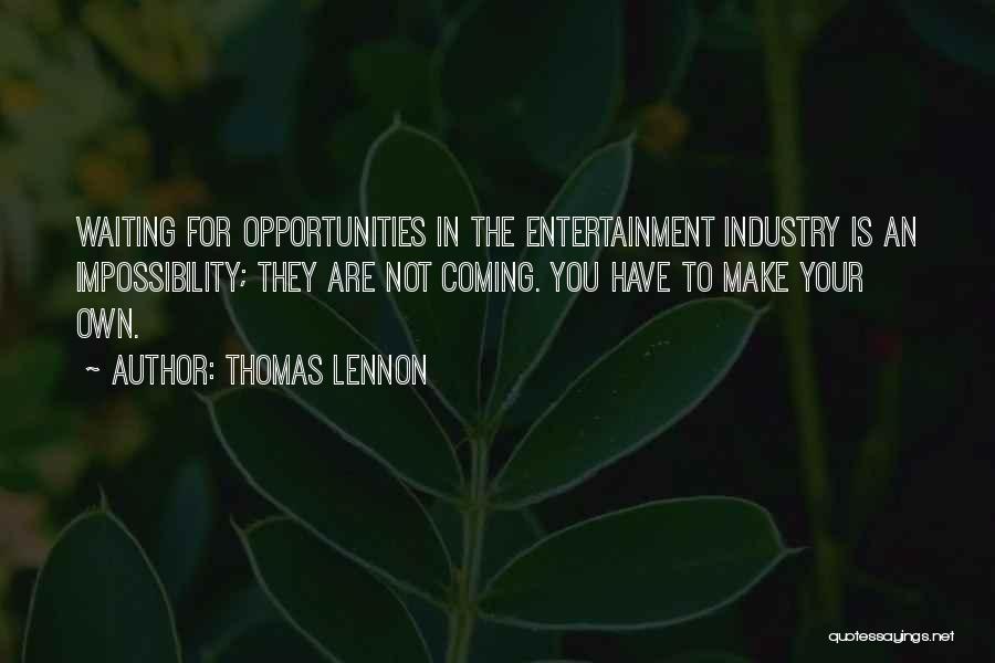 Thomas Lennon Quotes 1510333