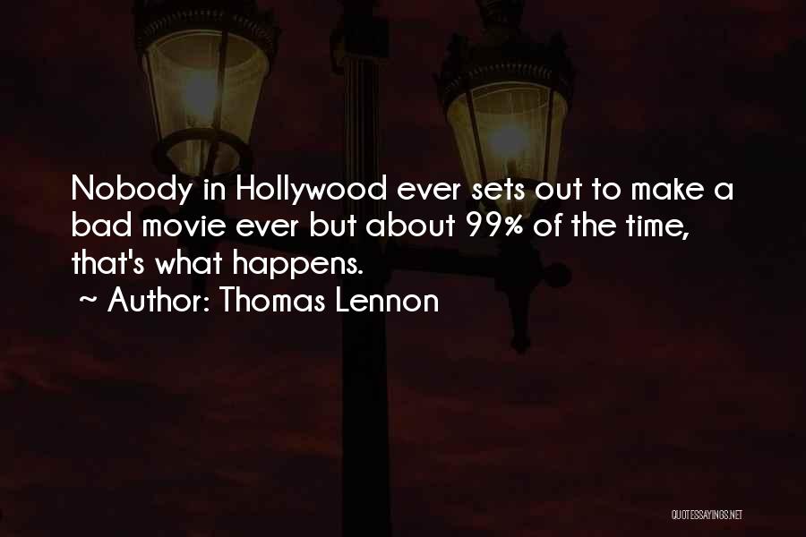 Thomas Lennon Quotes 334685