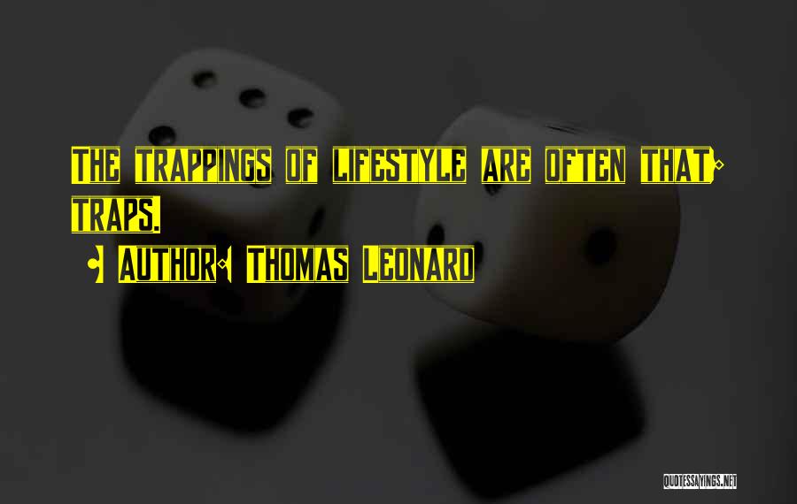 Thomas Leonard Quotes 1244263