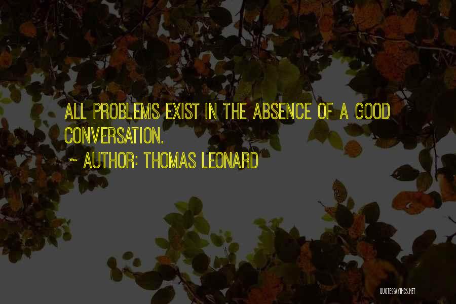 Thomas Leonard Quotes 1782703