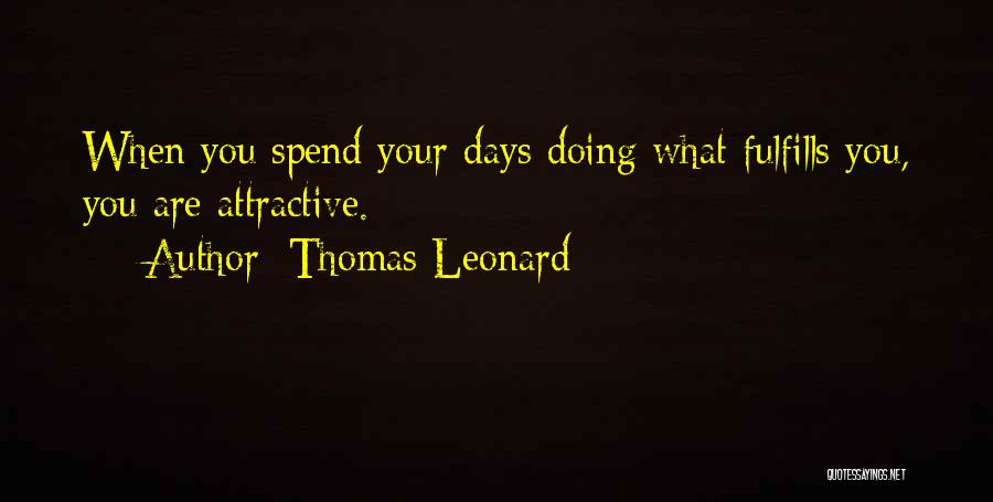 Thomas Leonard Quotes 665961