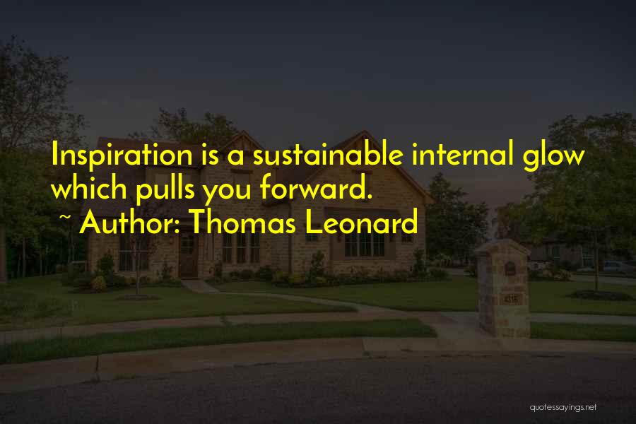 Thomas Leonard Quotes 84457