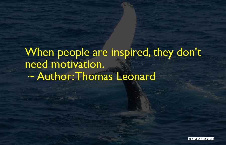 Thomas Leonard Quotes 854899